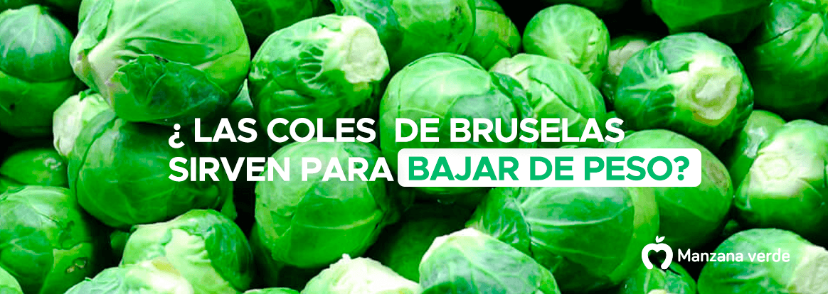 ¿Las coles de bruselas sirven para bajar de peso?