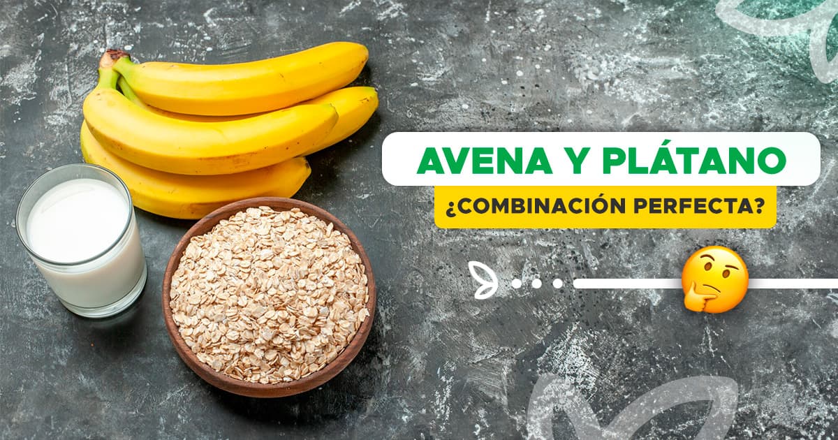 Avena y Plátano: la combinación perfecta saludable