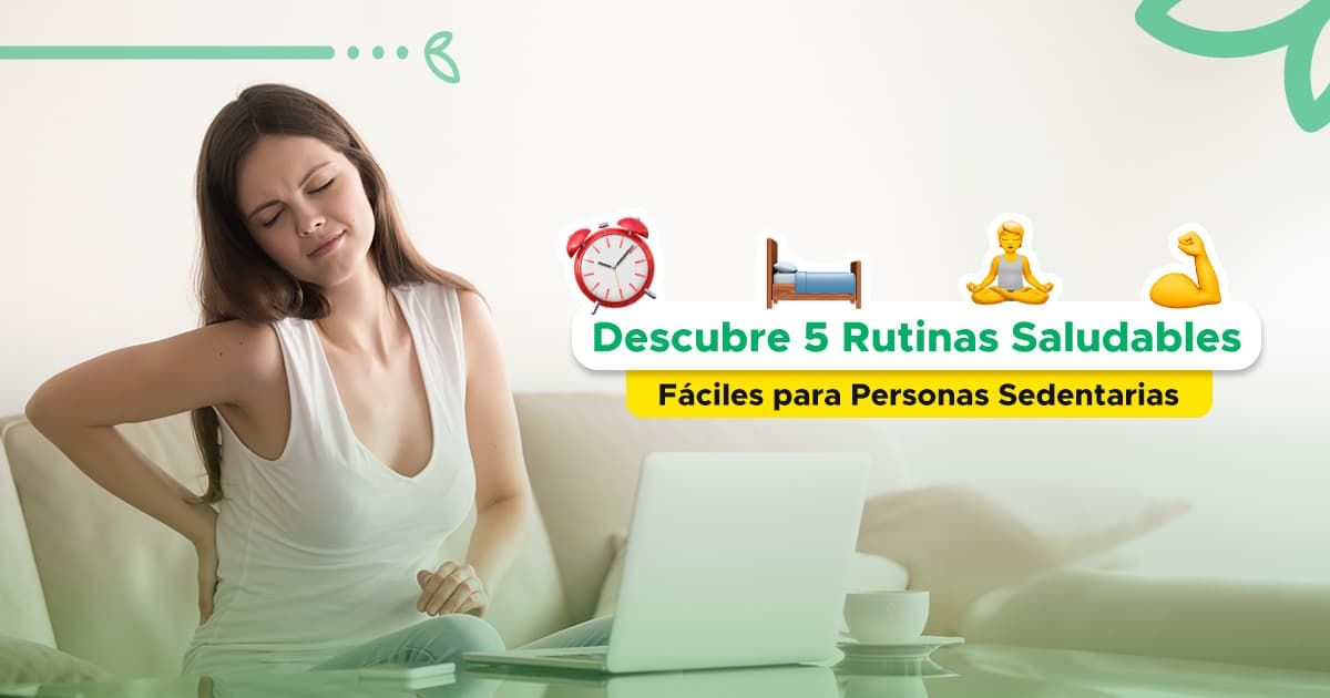 5 Rutinas Saludables y Fáciles para Personas Sedentarias